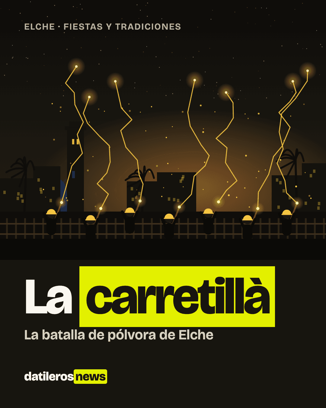 Ilustración de la carretillà de Elche: carretilleros con casco amarillo y cañas encendidas detrás de una valla, con chispas doradas subiendo sobre las siluetas de la ciudad y el campanario