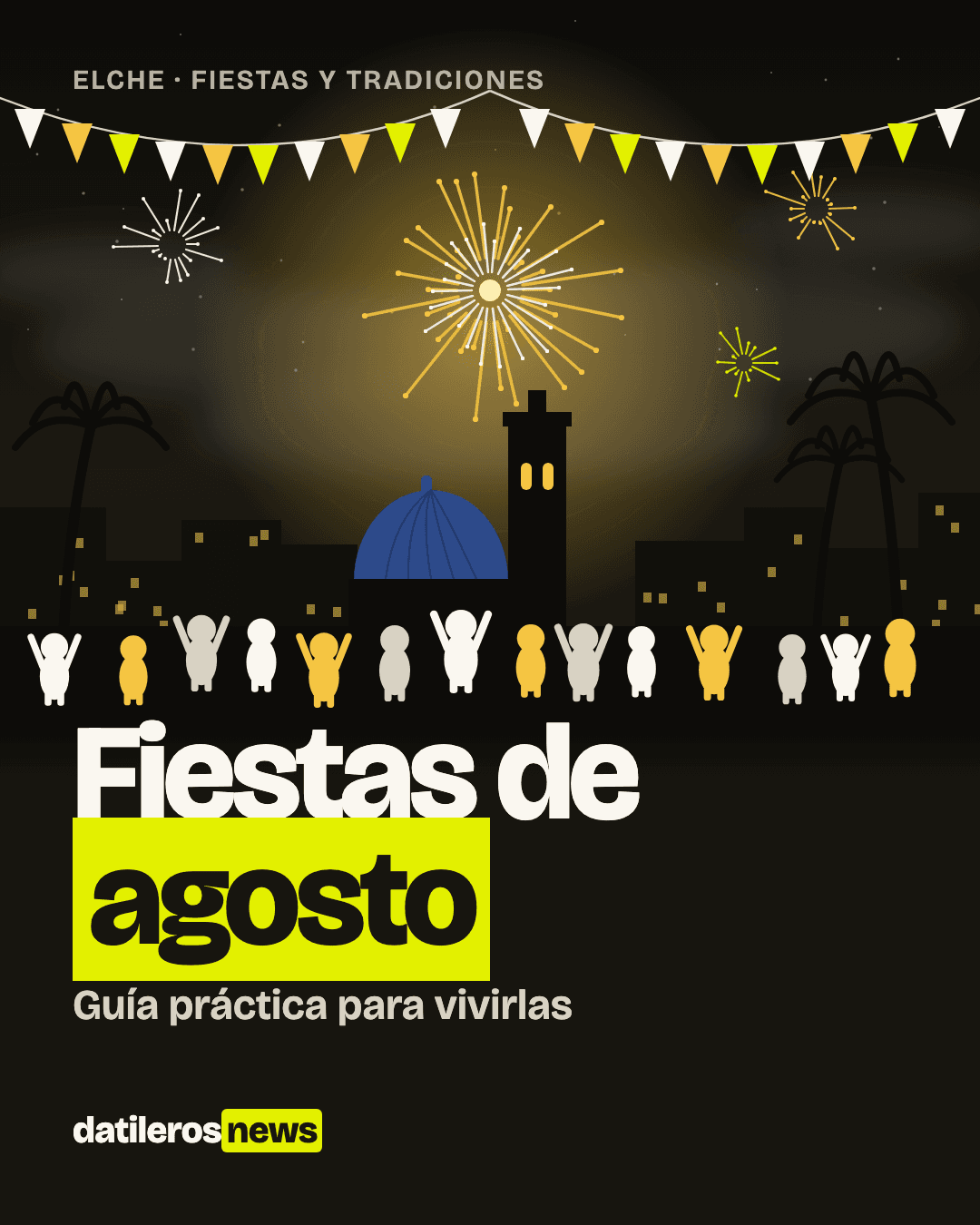 Ilustración de las fiestas de agosto de Elche: mascletà sobre la ciudad, banderines, palmeras y la cúpula azul de Santa María